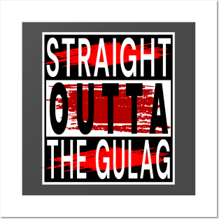 Straight Outta Gulag Posters and Art
